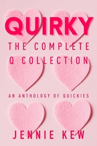 Enlarge image Cover: Quirky: The Complete Q Collection (The Q Collection, #9) - Wooden Key Press