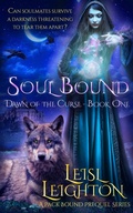 Cover: Soul Bound: Dawn of the Curse Book 1 (A Pack Bound Prequel Series) - Permien Press
