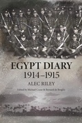 Cover: Egypt Diary 1914-1915 - No Rest For The Wicked