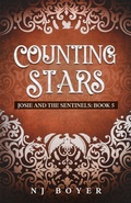 Cover: Counting Stars (Josie and the Sentinels, #5) - Josie and the Sentinels