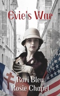 Cover: Evie's War - Ulfire Pty Ltd