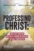 Cover: Professing Christ - Integratio Press