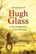 Cover: Adventures of Hugh Glass at the Headwaters of the Missouri - Bookcrop