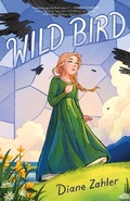 Cover: Wild Bird - Roaring Brook Press