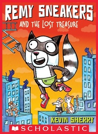 Abbildung von: Remy Sneakers and the Lost Treasure - Scholastic Inc.