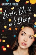 Cover: Lovely, Dark, and Deep - Arthur A. Levine Books