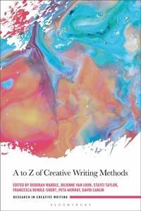 Enlarge image Cover: A to Z of Creative Writing Methods - Bloomsbury Academic