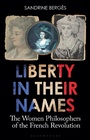 Cover: Liberty in Their Names - Bloomsbury Academic