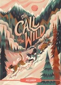 Cover: Classic Starts®: The Call of the Wild - Union Square & Co.