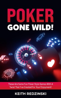 Abbildung von: Poker Gone Wild! - eBookIt.com