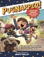 Cover: Pugnapped! - Union Square & Co.