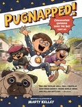 Cover: Pugnapped! - Union Square & Co.