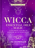 Cover: Wicca Essential Oils Magic - Union Square & Co.