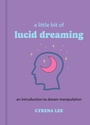 Cover: A Little Bit of Lucid Dreaming - Union Square & Co.