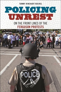 Abbildung von: Policing Unrest - New York University Press