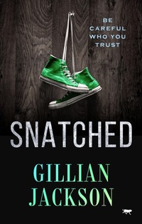 Enlarge image Cover: Snatched - Bloodhound Books