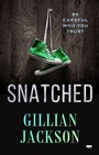 Cover: Snatched - Open Road Media