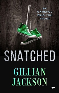 Enlarge image Cover: Snatched - Open Road Media