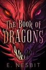 Cover: The Book of Dragons - Open Road Media