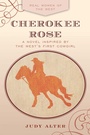 Cover: Cherokee Rose - TwoDot Books