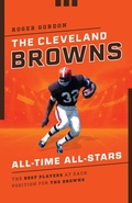 Cover: The Cleveland Browns All-Time All-Stars - The Lyons Press