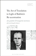 Bild: The Art of Translation in Light of Bakhtin's Re-accentuation - Bloomsbury Academic USA