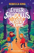 Cover: Ember Shadows and the Lost Desert of Time - Orion Children's Books