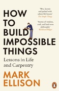Cover: How to Build Impossible Things - Penguin (Cornerstone)