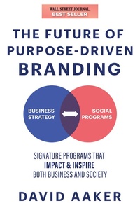 Enlarge image Cover: The Future of Purpose-Driven Branding - Morgan James Publishing