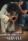 Cover: The Christian Servant - Covenant Books, Inc.