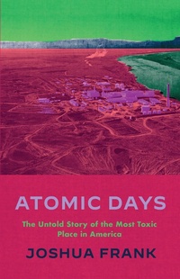 Enlarge image Cover: Atomic Days - Haymarket Books