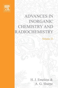 Enlarge image Cover: Advances in Inorganic Chemistry and Radiochemistry - Academic Press