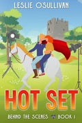 Cover: Hot Set (Behind the Scenes, #1) - City Owl Press