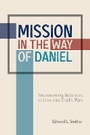 Cover: Mission in the Way of Daniel - William Carey Publishing