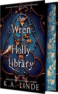 Cover: The Wren in the Holly Library (Deluxe Limited Edition) - Entangled: Red Tower Books