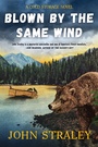 Cover: Blown by the Same Wind - Soho Press