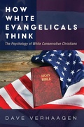 Cover: How White Evangelicals Think - Wipf and Stock Publishers