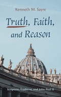 Cover: Truth, Faith, and Reason - Pickwick Publications