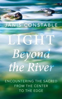 Enlarge image Cover: Light Beyond the River - Resource Publications (CA)