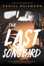 Cover: The Last Songbird - Melville House