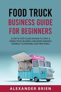 Abbildung von: Food Truck Business Guide for Beginners - GHOSTWRITY