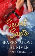 Cover: Sparks Along the River - Entwined Publishing