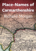 Cover: Place-Names of Carmarthenshire - Welsh Academic Press