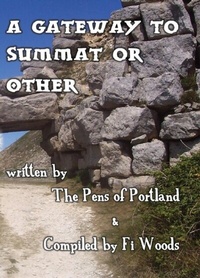 Abbildung von: A Gateway to Summat or Other - Veneficia Publications