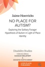 Cover: No Place for Autism? - Lived Places Publishing