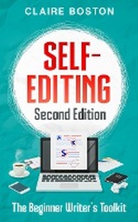 Enlarge image Cover: Self-Editing: Second Edition (The Beginner Writer's Toolkit, #1) - Bantilly Publishing