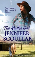 Cover: The Mallee Girl (The Wild Australia Stories, #7) - Pilyara Press