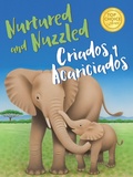 Cover: Nurtured and Nuzzled - Criados y Acariciados - Platypus Media