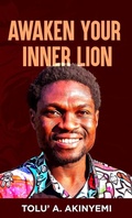 Cover: Awaken Your Inner Lion - The Roaring Lion Newcastle LTD