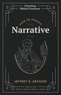 Enlarge image Cover: How to Preach Narrative - Fontes Press